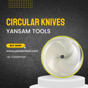 Circular Knives | Yansam Tools