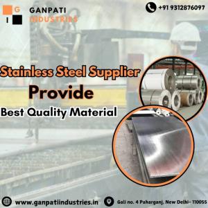 Stainless Steel Supplier - In Delhi